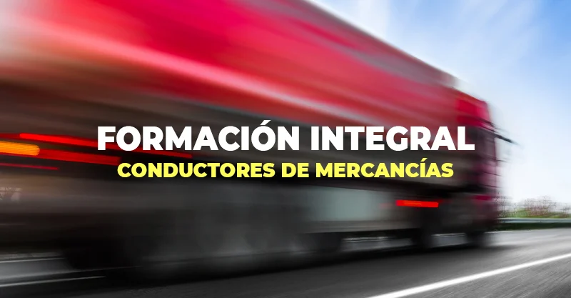 Formación Integral para Conductores de Mercancias en Albacete