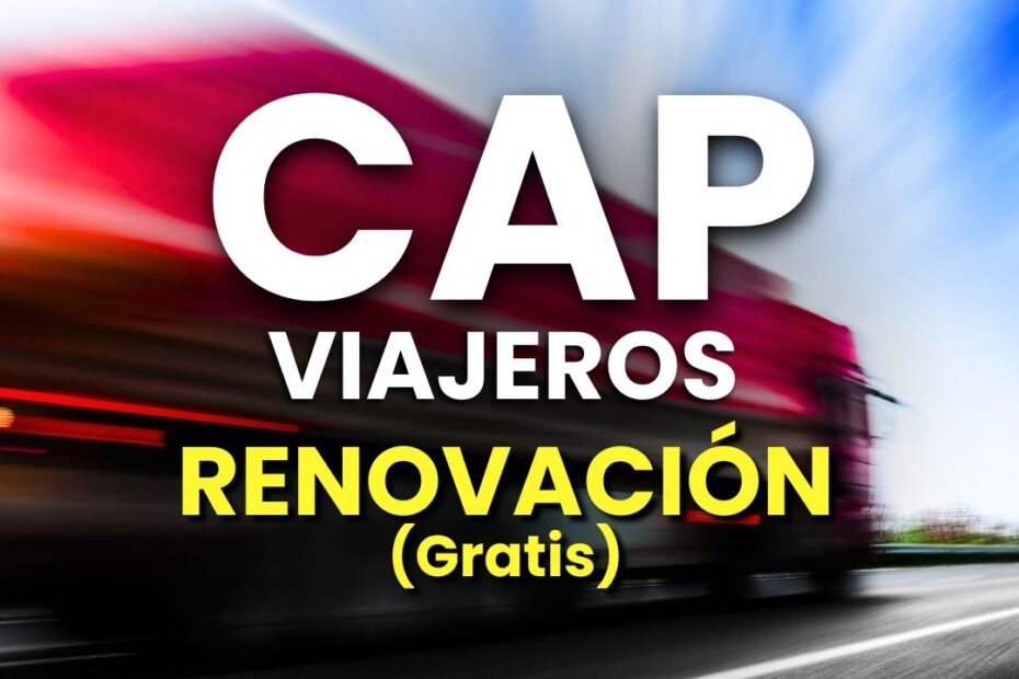 CAP Viajeros renovación gratis